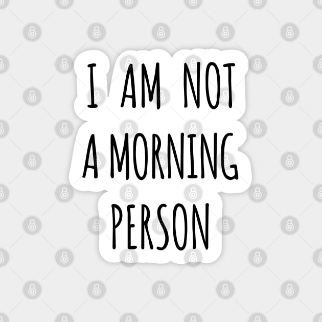 I am not a morning person Sticker by beakraus